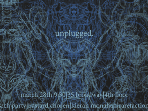 unplugged. show at 35 Broadway – March 28, 2014